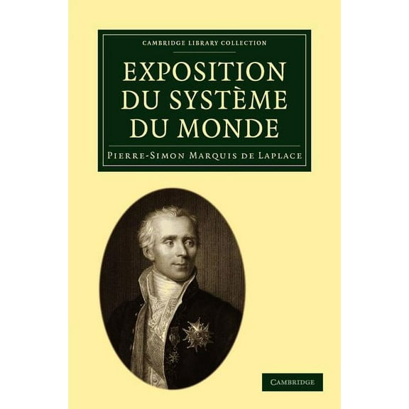 Cambridge Library Collection - Mathemati Exposition Du Systéme Du Monde, (Paperback)