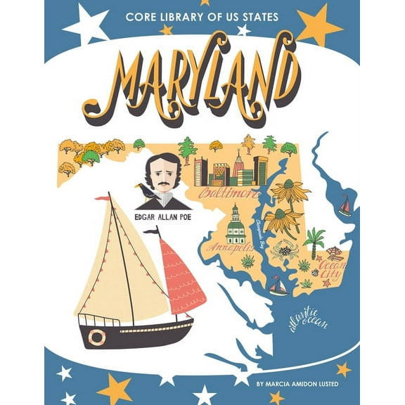 Core Library of Us States Maryland, (Hardcover)
