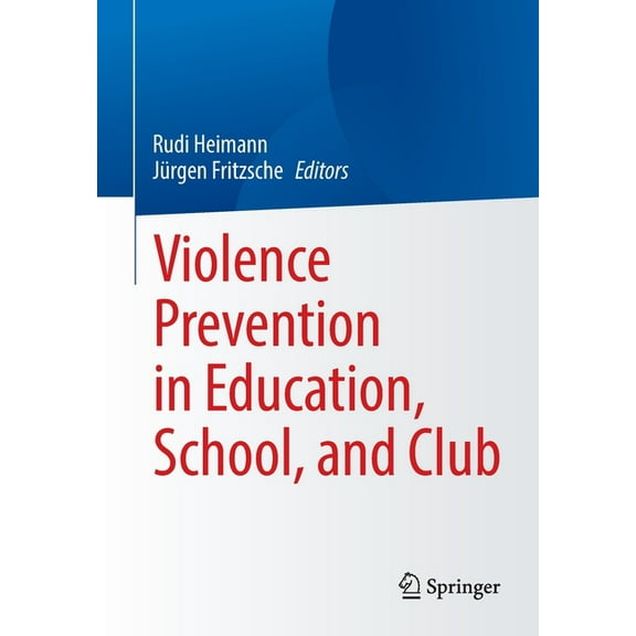 Violence Prevention in Education, School, and Club, (Paperback)
