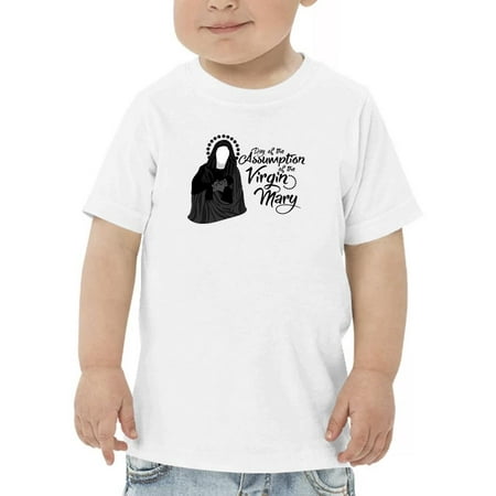 

Day Of Assumption Virgin Mary T-Shirt Toddler -Image by Shutterstock 3 Toddler