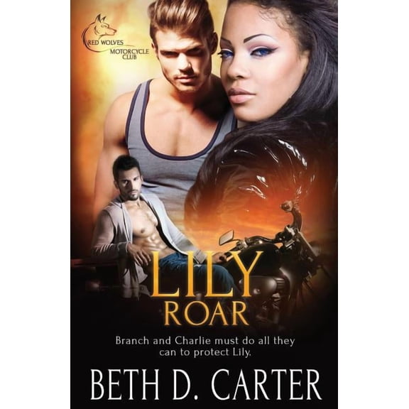 Red Wolves Motorcycle Club: Lily Roar (Paperback)