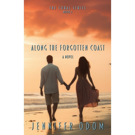 The Coral Along the Forgotten Coast, Book 2, (Paperback)
