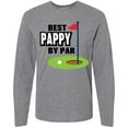 thumbnail image 3 of Inktastic Father's Day Best Pappy by Par with Flag and Golf Ball Long Sleeve T-Shirt, 3 of 5