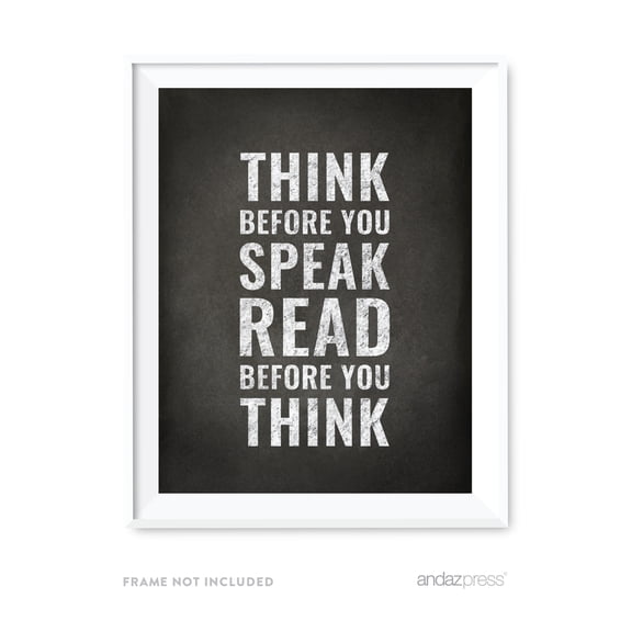 Koyal Wholesale Library Wall Art, 8.5x11-inch Think before you speak. Read before you think, 1-Pack UNFRAMED