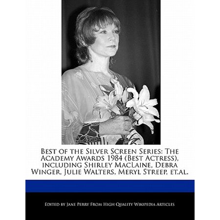 Best of the Silver Screen Series : The Academy Awards 1984 (Best Actress), Including Shirley MacLaine, Debra Winger, Julie Walters, Meryl Streep, (Best Saree Worn By Bollywood Actresses)