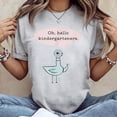 thumbnail image 3 of Oh, Hello Kindergarteners Cute Pigeon Kindergarten Teacher T-Shirt Unisex, Sizes S-5XL, Tbun, 3 of 5
