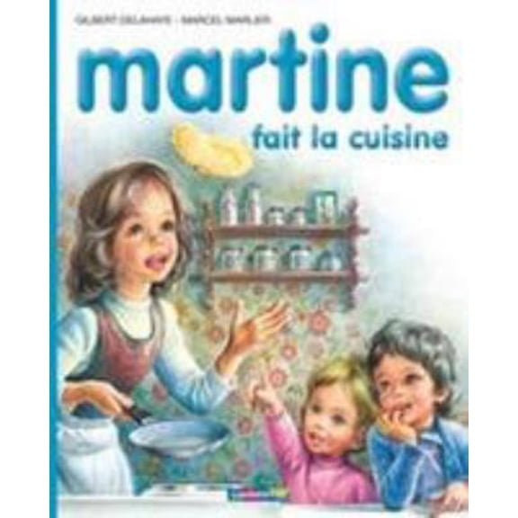 Pre-Owned Martine: Fait La Cuisine (Hardcover) 2203101245 9782203101241
