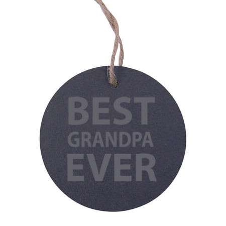 Best Grandpa Ever 3.25-inch Circle Slate Hanging Christmas Tree Ornament with