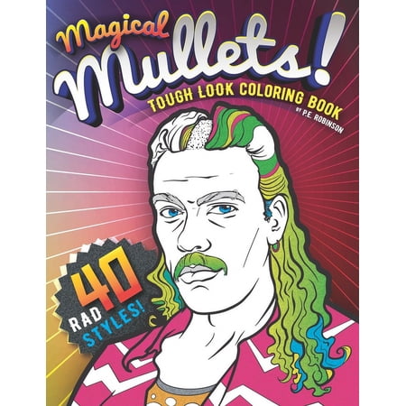 Magical Mullets Coloring Books Magical Mullets! Tough Look Coloring Book (Paperback)