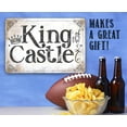 thumbnail image 5 of Metal Sign - King of the Castle - Durable Metal Sign - Use Indoor/Outdoor - Makes a Great Father's Day Gift and Man Cave Decor (8" x 12"), 5 of 5