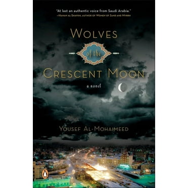 Wolves of the Crescent Moon, (Paperback)
