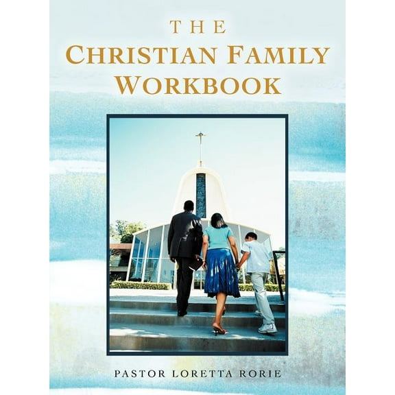 The Christian Family Workbook