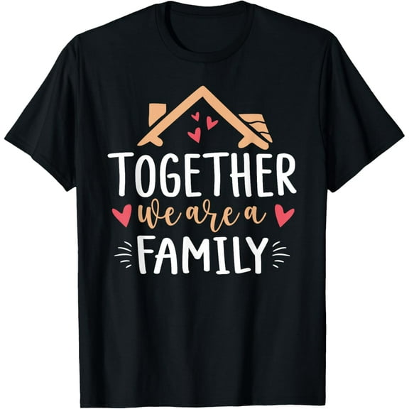 Together We Are A Family Reunion Matching Family Gathering T-Shirt
