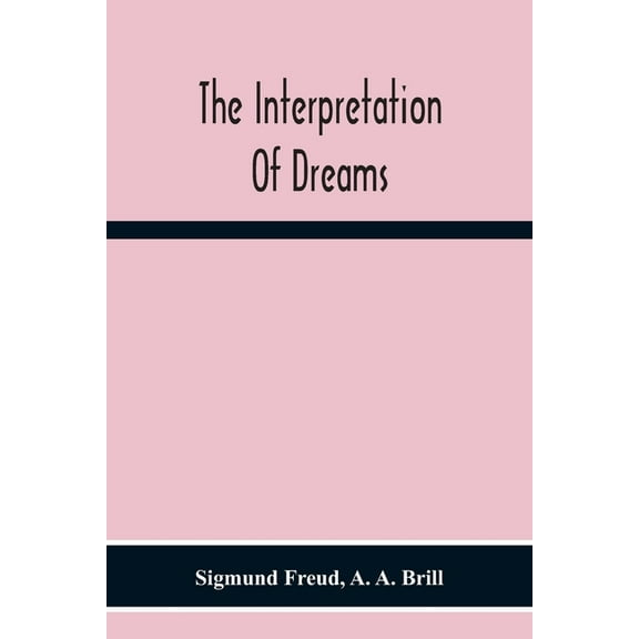 The Interpretation Of Dreams, (Paperback)