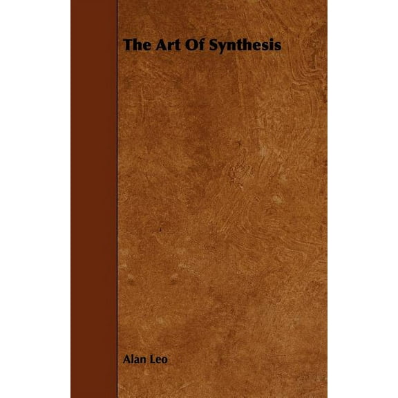 The Art Of Synthesis, (Paperback)
