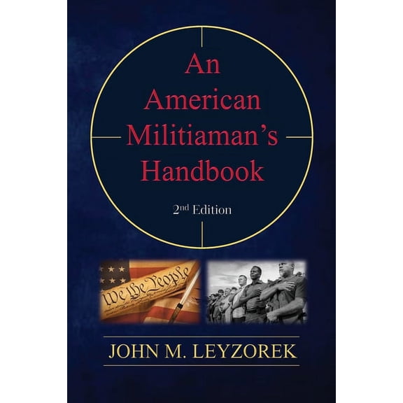 An American Militiaman's Handbook, (Paperback)
