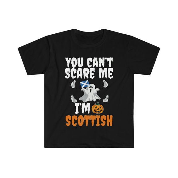 Can't scare me I'm Scottish Unisex T-shirt S-3XL Halloween Scot Scotland