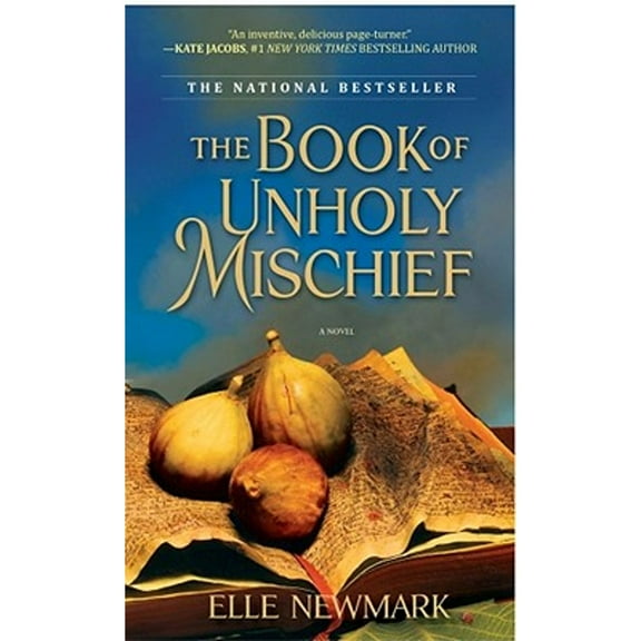 The Book of Unholy Mischief (Paperback) by Elle Newmark