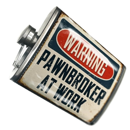 

NEONBLOND Flask Warning Pawnbroker At Work Vintage Fun Job Sign