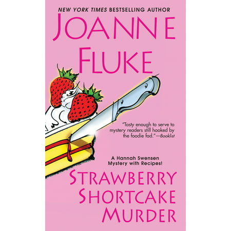 Strawberry Shortcake Murder : A Hannah Swensen