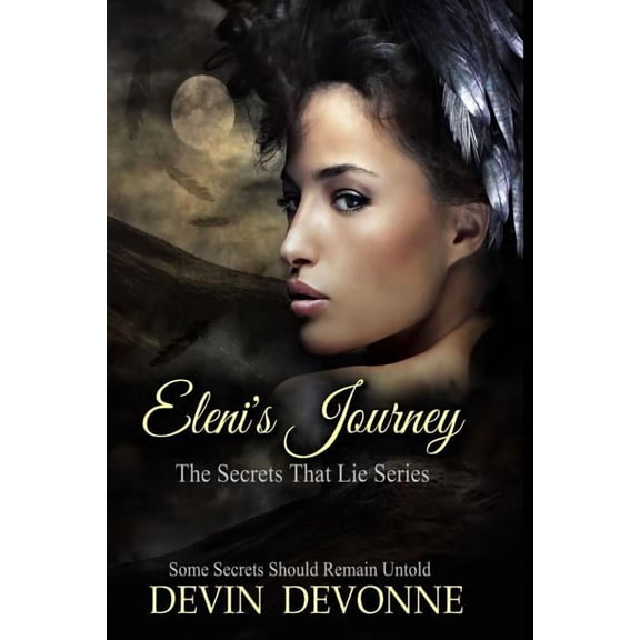 The Secret That Lies Eleni's Journey: The Secrets That Lie Series, (Paperback)