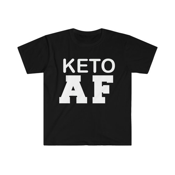 Keto AF  Unisex T-shirt S-3XL Ketogenic Diet Low Carb Ketosis