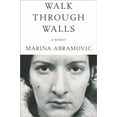 thumbnail image 3 of Walk Through Walls: A Memoir, 3 of 4