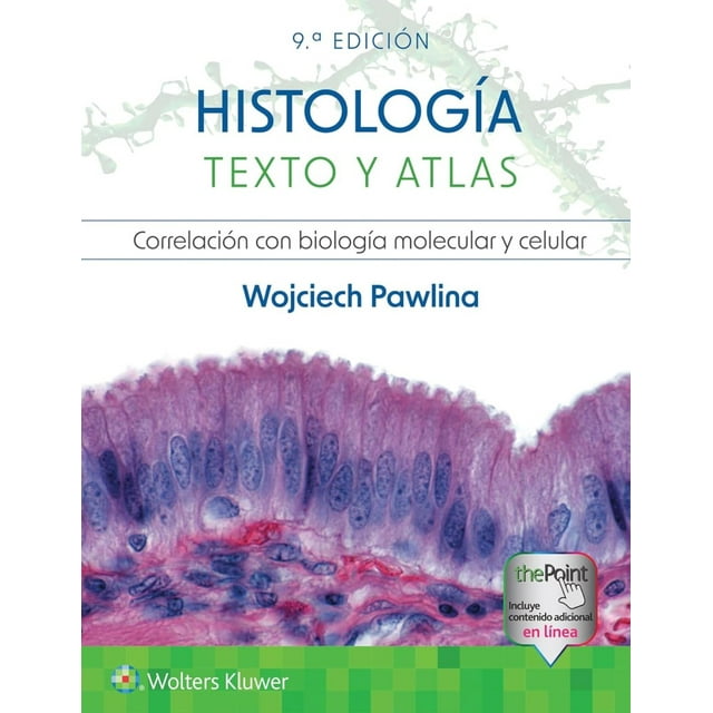 Histología. texto y atlas / 9 ed. / pd.