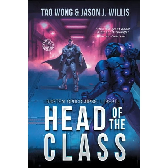 System Apocalypse: Liberty Head of the Class: Book One of the System Apocalypse Liberty series, Book 1, (Paperback)