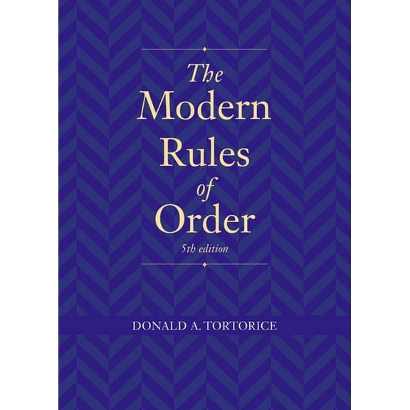 The Modern Rules of Order, Fifth Edition, (Paperback)