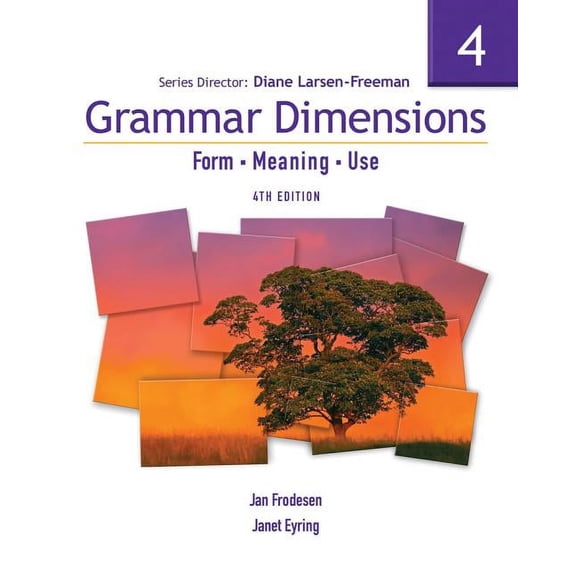 Grammar Dimensions 4 with Infotrac : Form - Meaning - Use