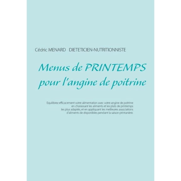 Menus de printemps pour l'angine de poitrine, (Paperback)