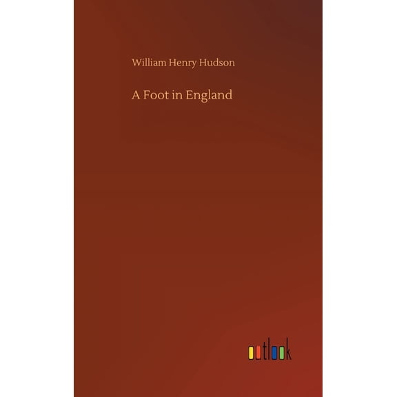 A Foot in England (Hardcover)