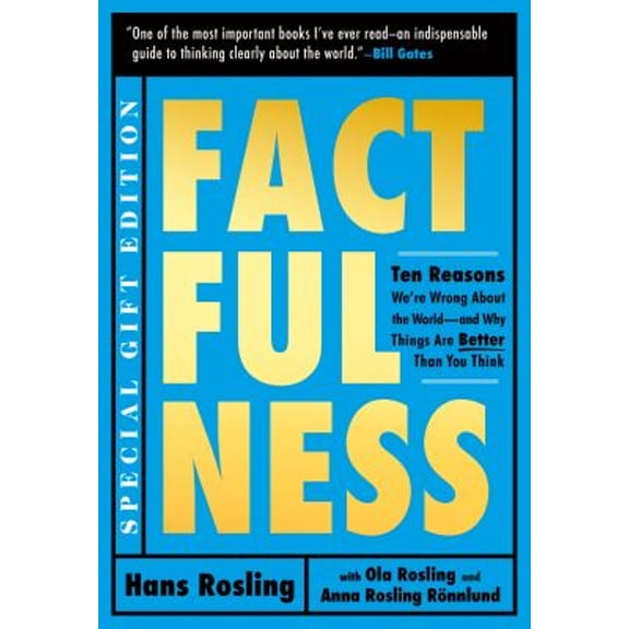 Pre-Owned Factfulness Illustrated: Ten Reasons We're Wrong about the World--And Why Things Are Better Than You Think (Hardcover) 1250624959 9781250624956