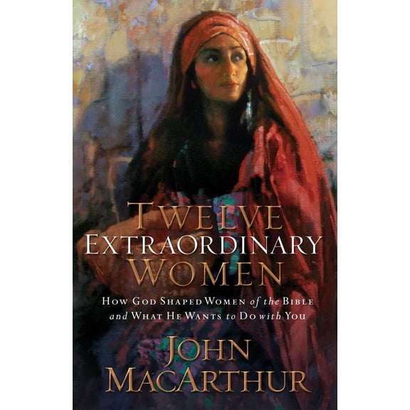 Twelve Extraordinary Women