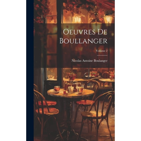 Oeuvres De Boullanger; Volume 2 (Hardcover)