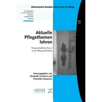 Bildung - Soziale Arbeit - Gesundheit: Aktuelle Pflegethemen lehren (Paperback)