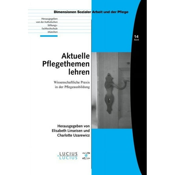 Bildung - Soziale Arbeit - Gesundheit: Aktuelle Pflegethemen lehren (Paperback)