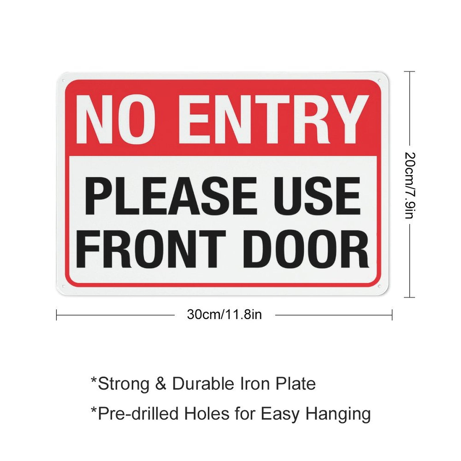 No Entry Please Use Front Door Sign 12 X 8 Inch Metal Sign