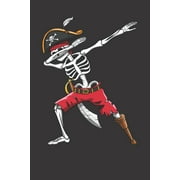 Dabbing Skeleton Pirate: 120 Page Line Notebook for School, Students, Kids & Teens 6" x 9" (Paperback)