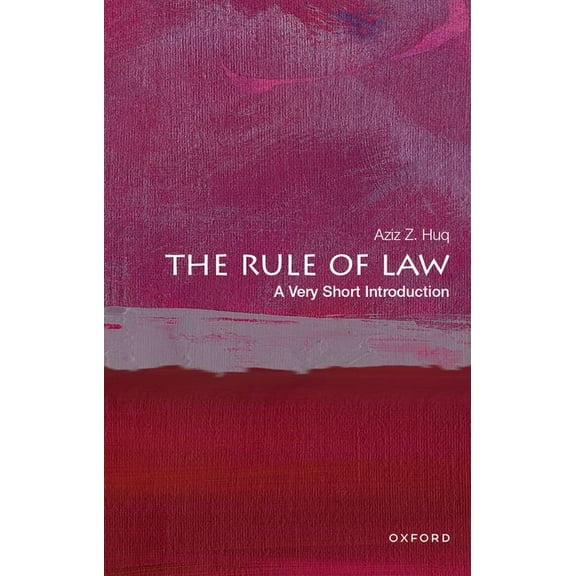 Very Short Introductions The Rule of Law: A Very Short Introduction, (Paperback)