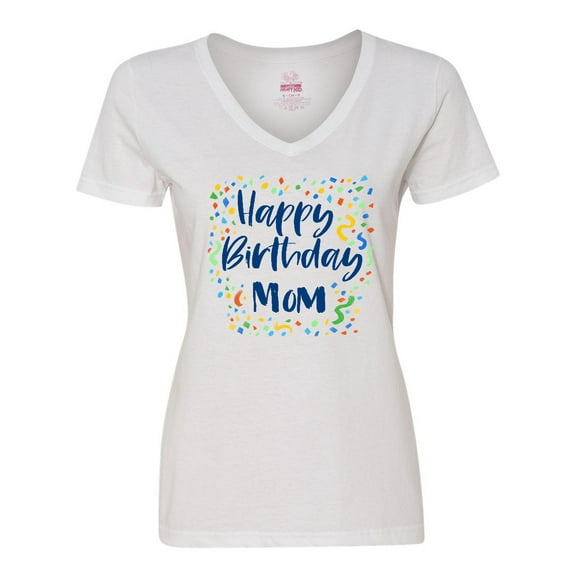 Inktastic Happy Birthday Mom Women's V-Neck T-Shirt