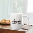 thumbnail image 2 of Funny Science White Mug Gift Ideas For Family / Friends, The Power Of Science Compels You Coffee Mug, Funny Science Cups Gifts, Science Ceramic Teacup 11 Oz., 2 of 7