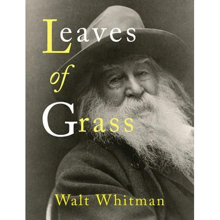 Leaves of Grass : [Exact Facsimile of the 1855 First