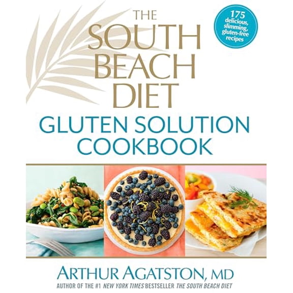 Pre-Owned The South Beach Diet Gluten Solution Cookbook: 175 Delicious, Slimming, Gluten-Free Recipes, 9781623360474, 1623360471, Hardcover, NO-VALUE edition