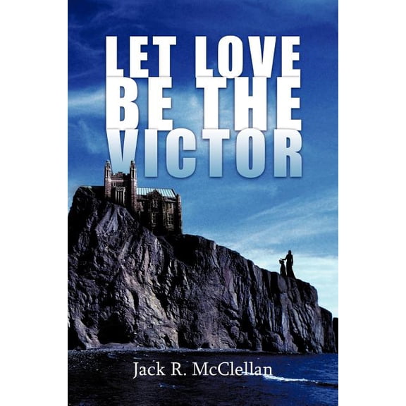 Let Love Be the Victor