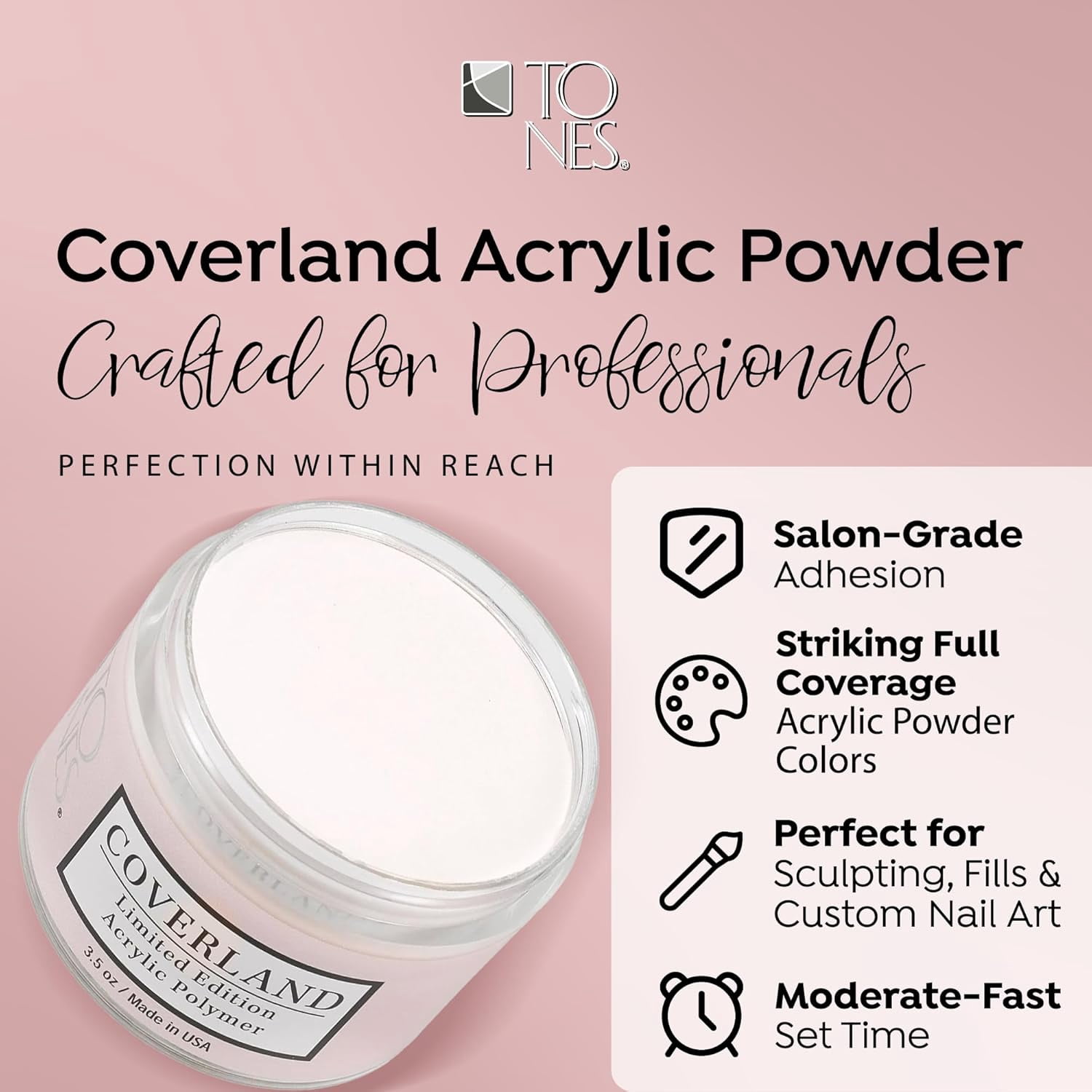 Tones Acrylic Powder 3.5oz "Light White" - Long Lasting Coverland Acrylic Nail Dip Powder Made in Usa - Limited Edition Non-Yellowing Acrylic Powder for Salon French Home & Manicure Use Bubble-Free