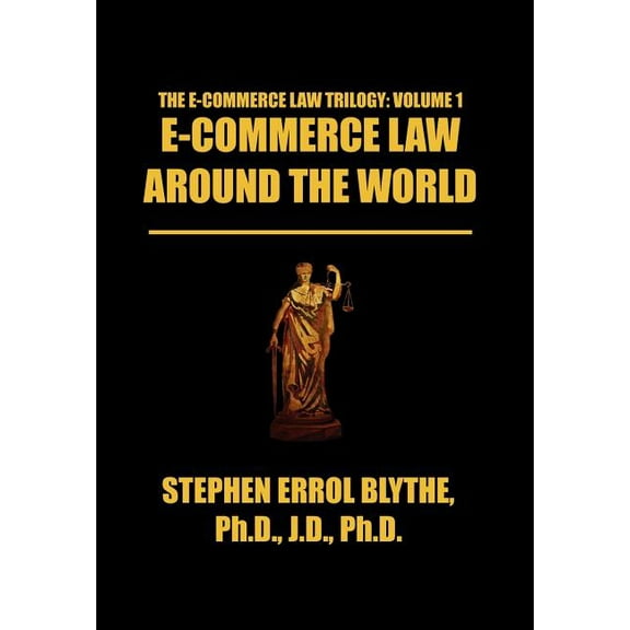e-Commerce Law Around the World : A Concise Handbook