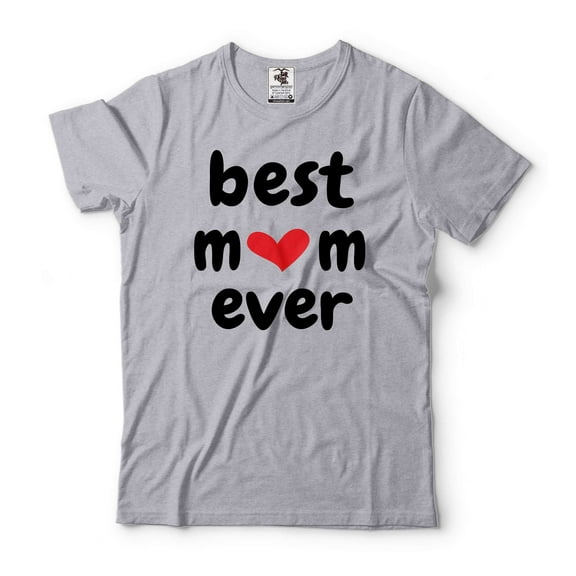 Best Mom Ever Shirt Cute Mom Shirt Mother Shirts Mother's Day Gifts Gift For Women Mom Gifts