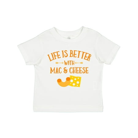 

Inktastic Life s Better Mac & Cheese Gift Toddler Boy or Toddler Girl T-Shirt